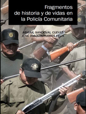 cover image of Fragmentos de historia y de vidas en la Policía Comunitaria